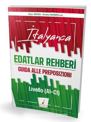 İtalyanca Edatlar Rehberi & Guida Alle Preposizioni – Livello (A1- C1)