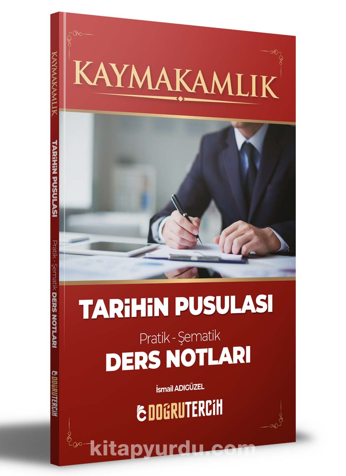 Kaymakamlık Tarihin Pusulası Ders Notları