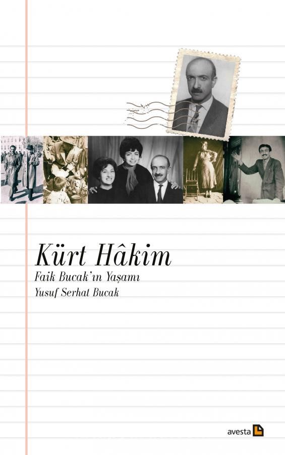 Kürt Hakim & Faik Bucak’ın Yaşamı