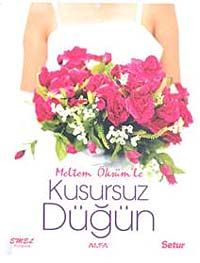 Kusursuz Düğün