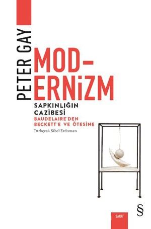 Modernizm & Sapkınlığın Cazibesi