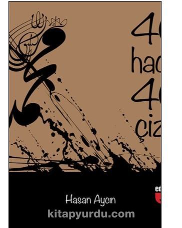 40 Hadis 40 Çizgi