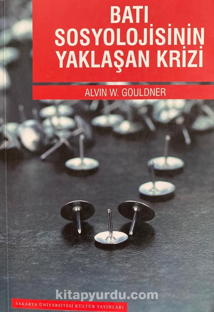 Batı Sosyolojisinin Yaklaşan Krizi