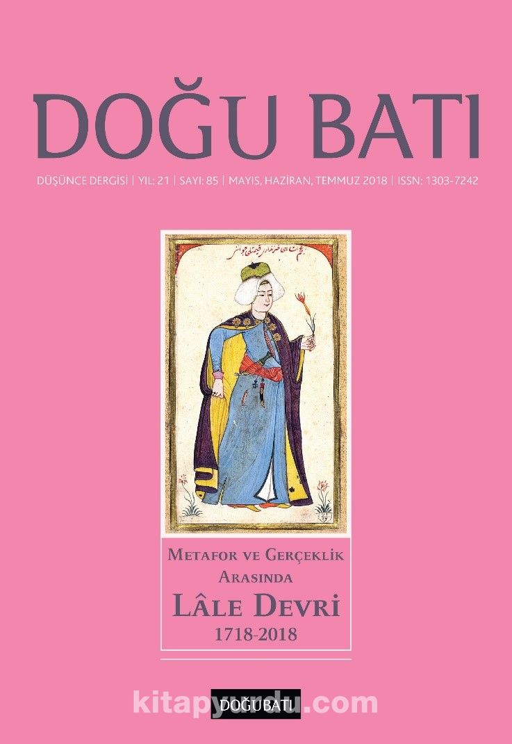 Doğu Batı Sayı:85 Mayıs-Haziran-Temmuz 2018 (Üç Aylık Düşünce Dergisi)