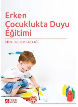 Erken Çocuklukta Duyu Eğitimi