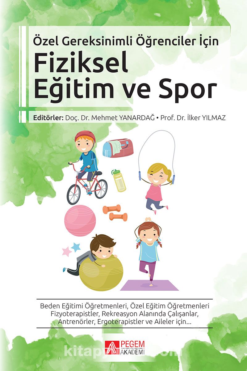 Özel Gereksinimli Öğrenciler İçin Fiziksel Eğitim ve Spor