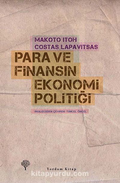 Para ve Finansın Ekonomi Politiği