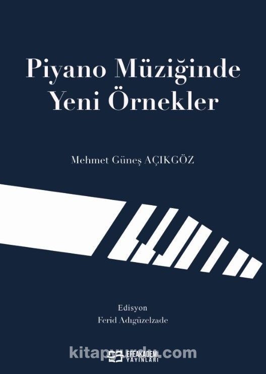 Piyano Müziğinde Yeni Örnekler