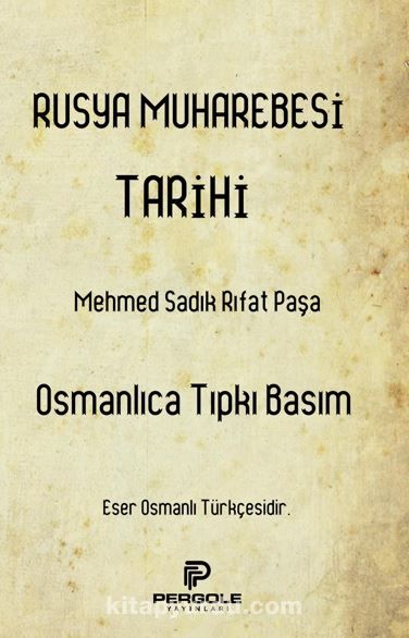 Rusya Muharebesi Tarihi