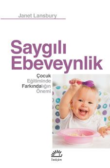 Saygılı Ebeveynlik & Çocuk Eğitiminde Farkındalığın Önemi