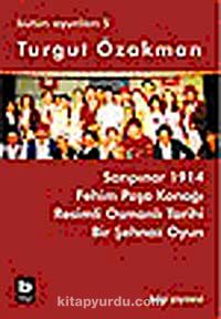 Turgut Özakman Bütün Oyunları 5