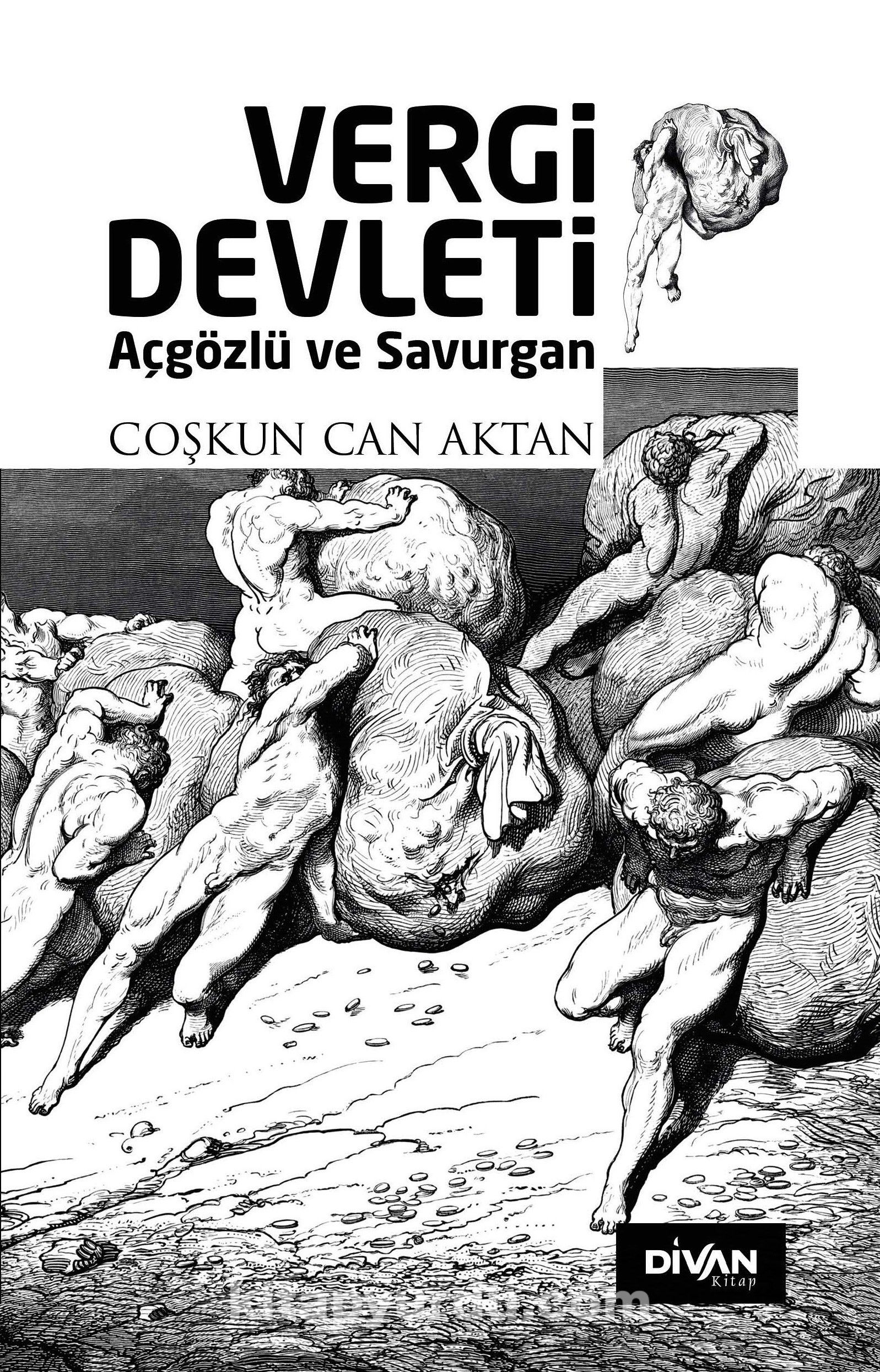 Vergi Devleti & Açgözlü ve Savurgan