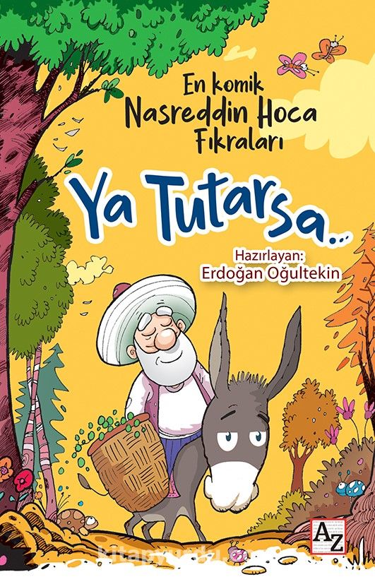 Ya Tutarsa & En Komik Nasreddin Hoca Fıkraları