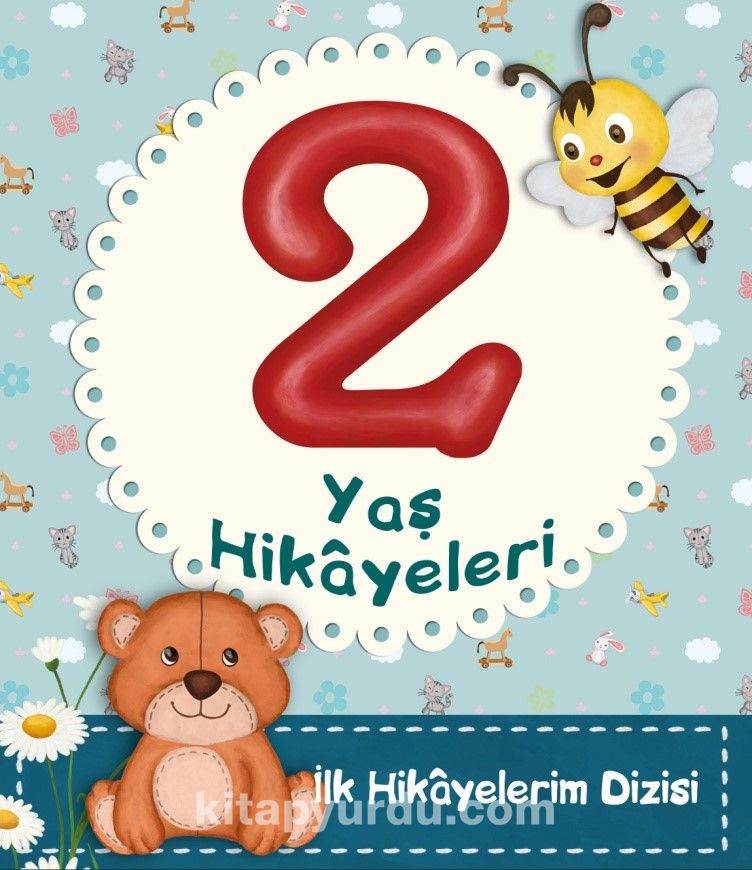 2 Yaş Hikayeleri / İlk Hikayelerim Dizisi