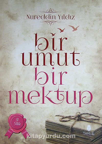 Bir Umut Bir Mektup -2