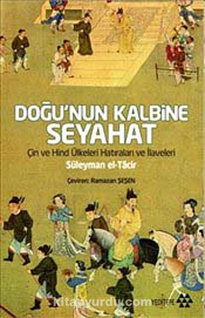 Doğu'nun Kalbine Seyahat