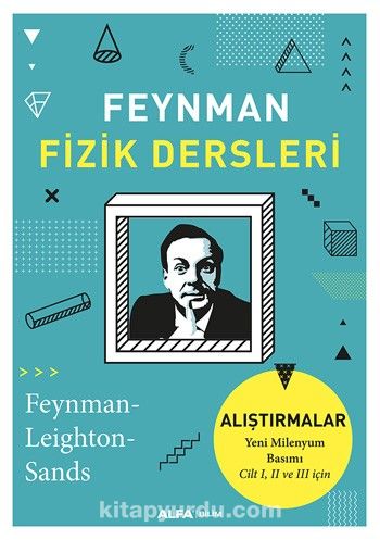 Fizik Dersleri 1-2-3. Cilt İçin Alıştırmalar