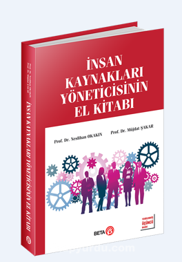 İnsan Kaynakları Yöneticisinin El Kitabı