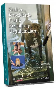 Kedi ve Köpeklerde Pratik Fizyoterapi Uygulamaları