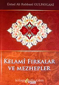 Kelami Fırkalar ve Mezhepler