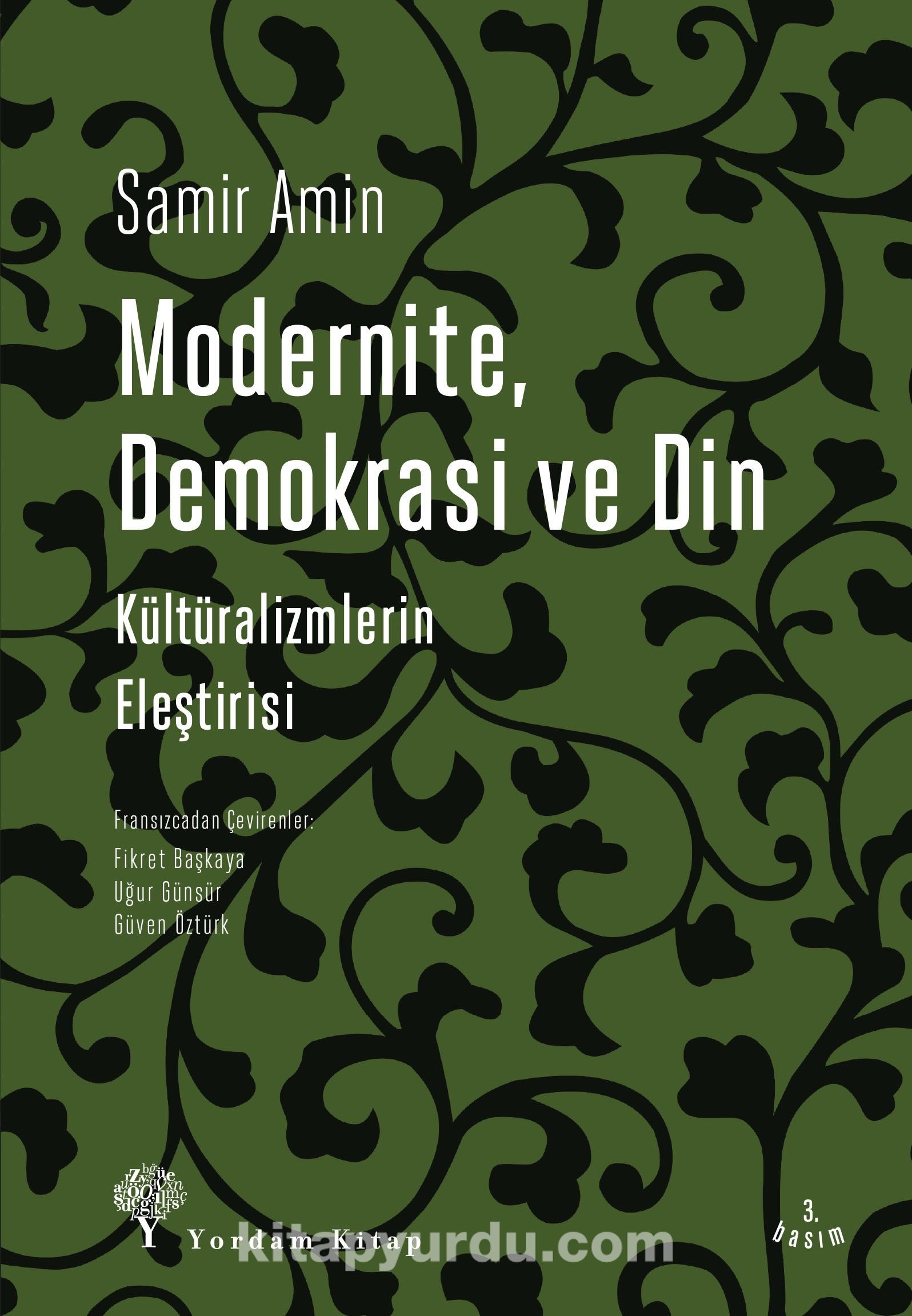 Modernite, Demokrasi ve Din & Kültüralizmlerin Eleştirisi