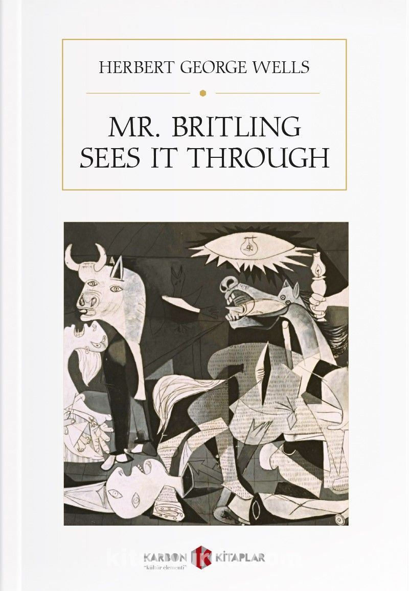 Mr. Britling Sees It Through