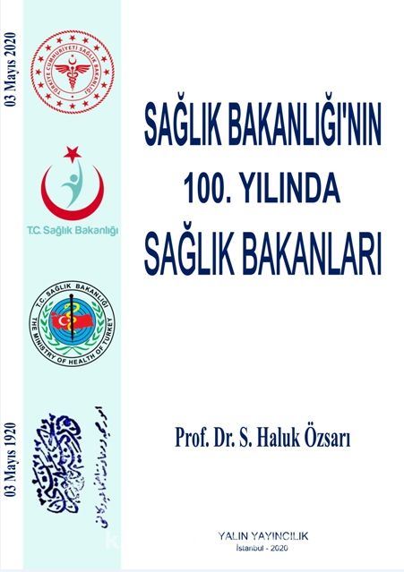 Sağlık Bakanlığı’nın 100. Yılında Sağlık Bakanları