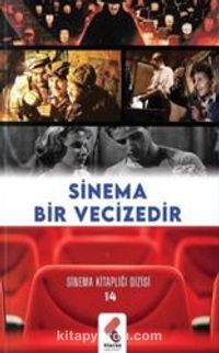 Sinema Bir Vecizedir