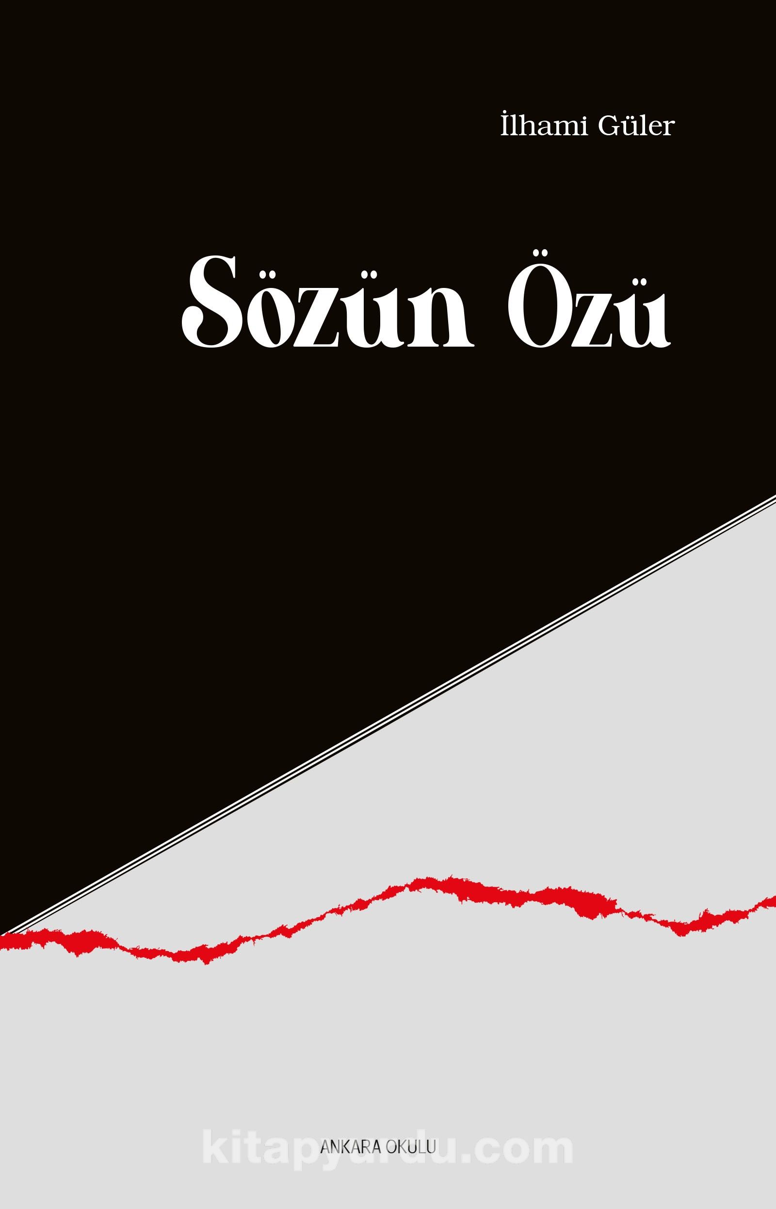 Sözün Özü