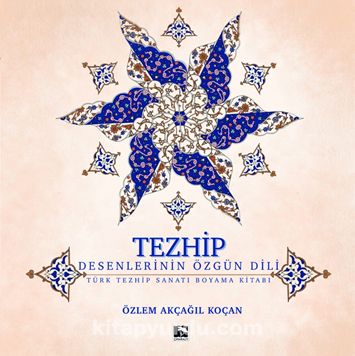 Tezhip & Desenlerin Özgün Dili