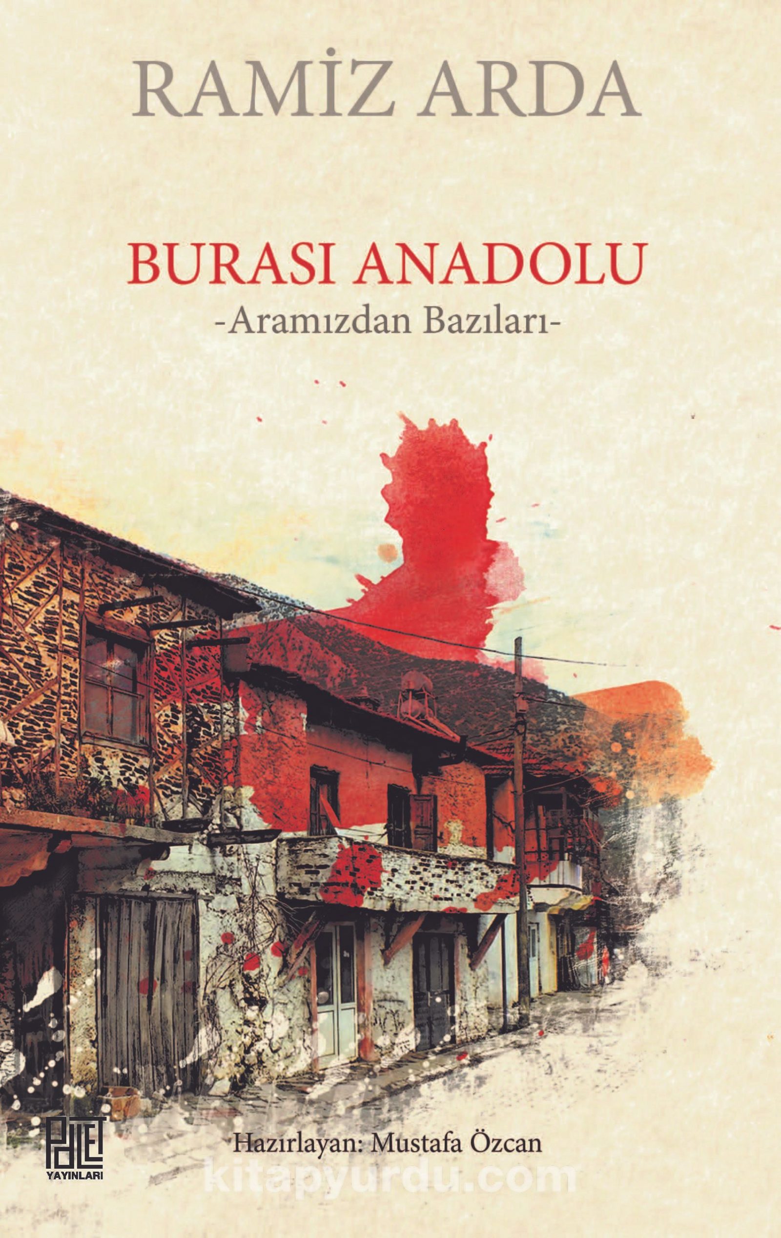 Burası Anadolu & Aramızdan Bazıları