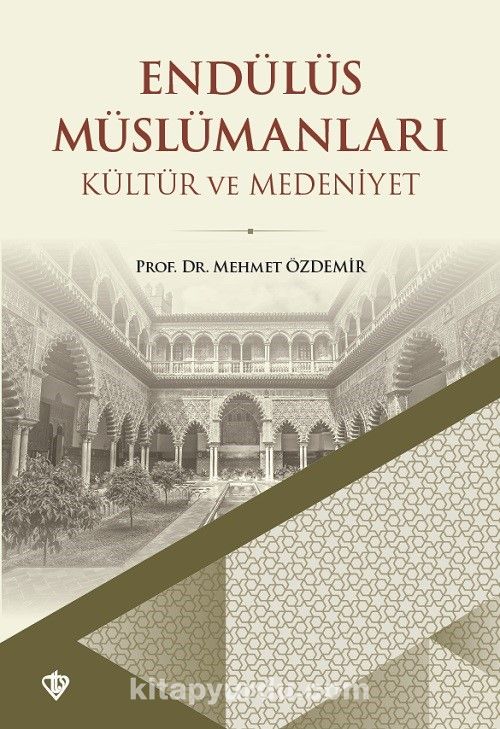 Endülüs Müslümanları Kültür ve Medeniyet