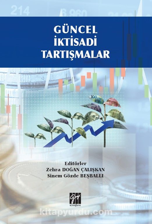 Güncel İktisadi Tartışmalar