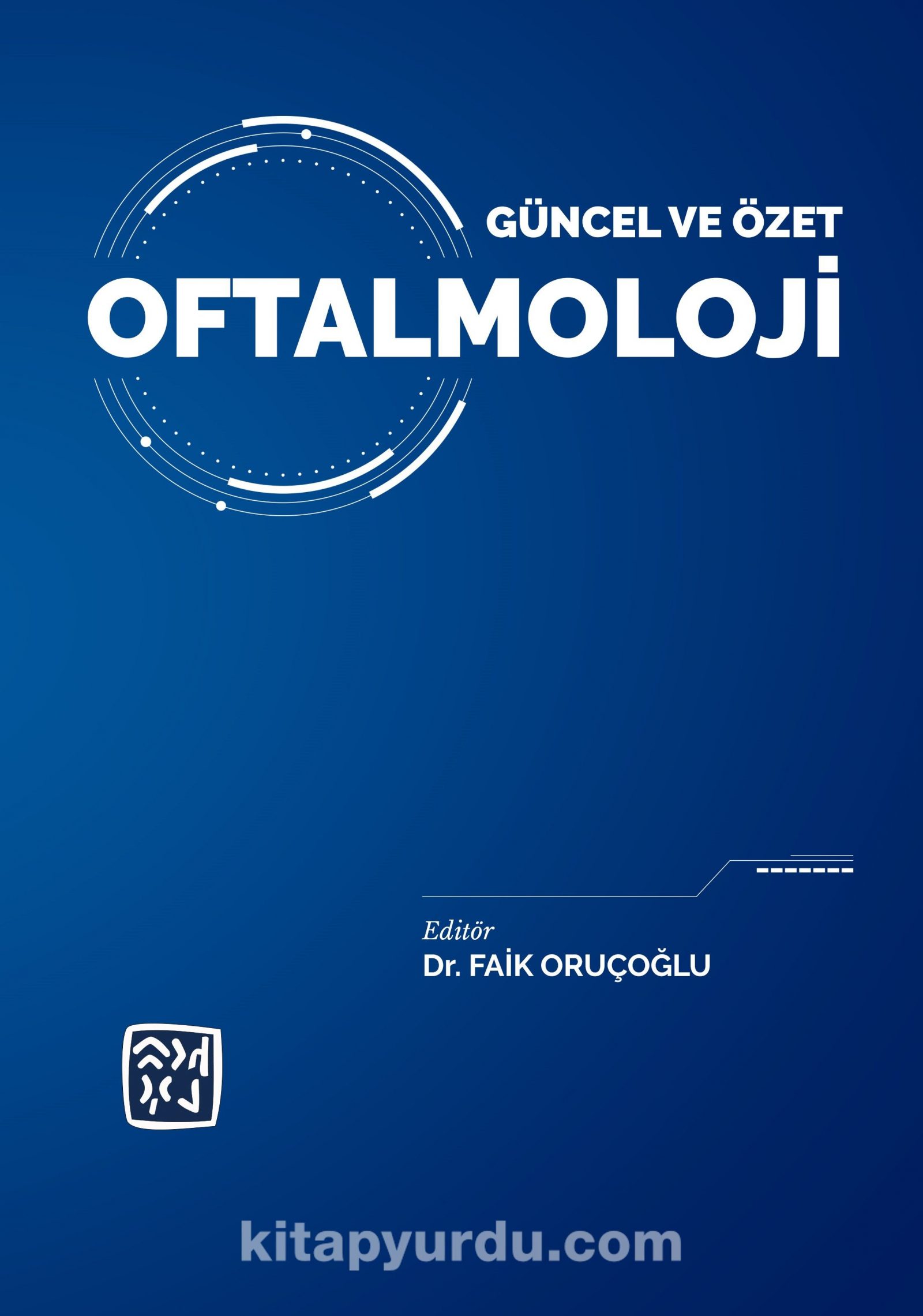 Güncel ve Özet Oftalmoloji