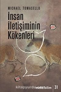 İnsan İletişiminin Kökenleri