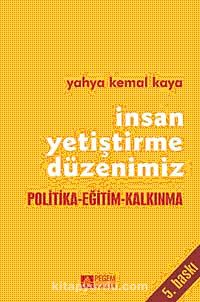 İnsan Yetiştirme Düzenimiz