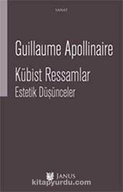 Kübist Ressamlar - Estetik Düşünceler