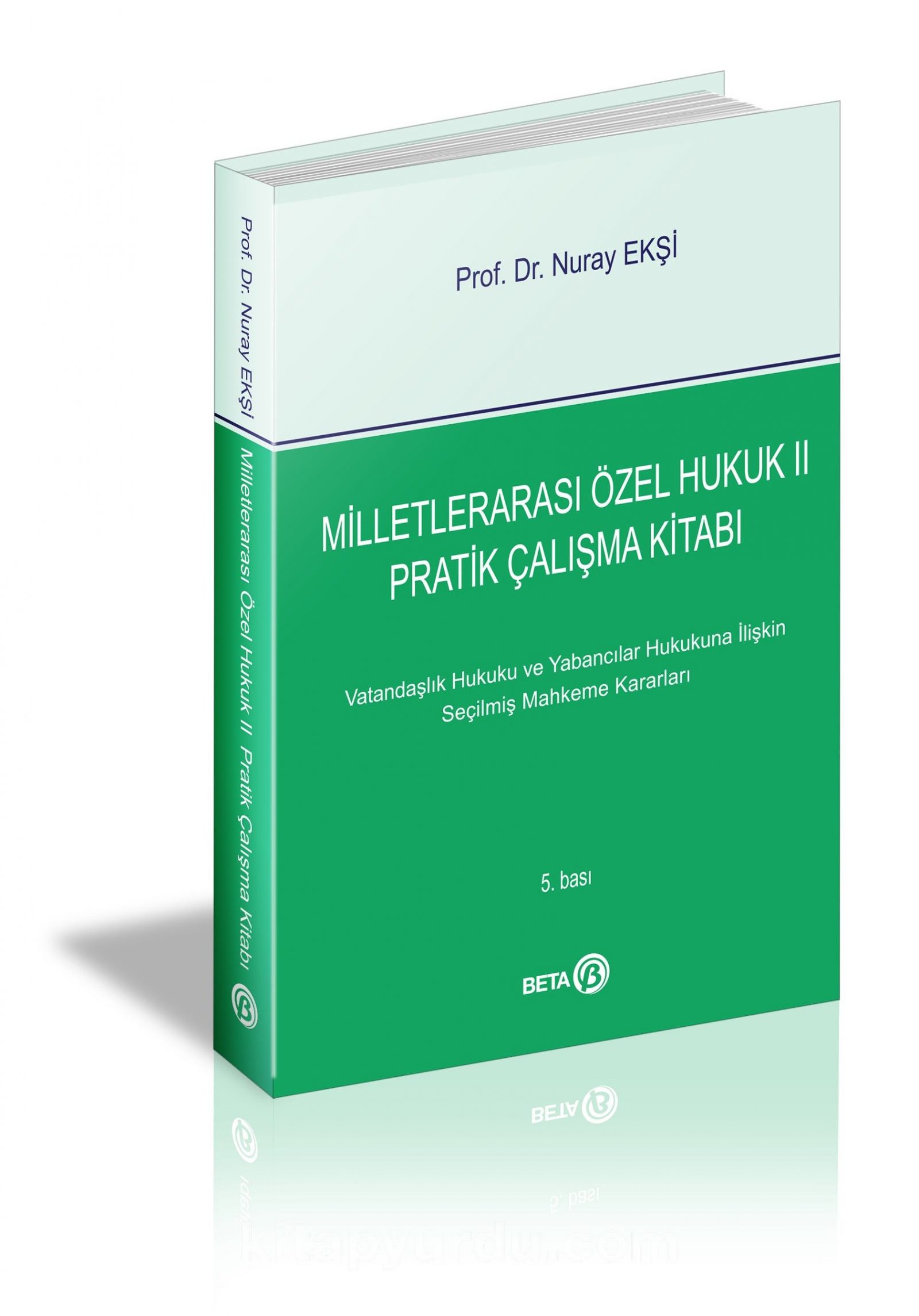 Milletlerarası Özel Hukuk II Pratik Çalışma Kitabı