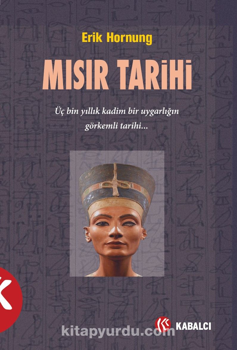 Mısır Tarihi & Üç Binyılık Kadim Bir Uygarlığın Görkemli Tarihi…