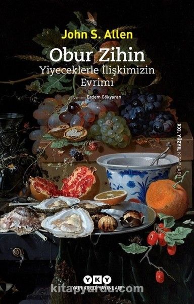 Obur Zihin & Yiyeceklerle İlişkimizin Evrimi