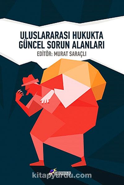 Uluslararası Hukukta Güncel Sorun Alanları