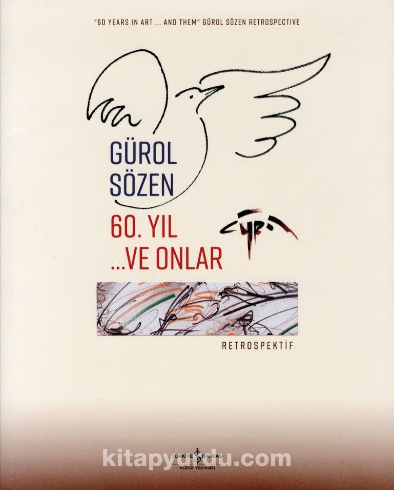 60. Yıl …Ve Onlar - Retrospektif / Retrospective