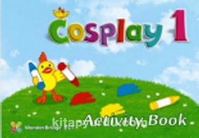 Cosplay 1 Activity Book  (Okul Öncesi İngilizce)