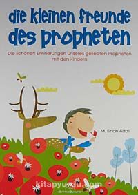 Die Kleinen Freunde Des Propheten