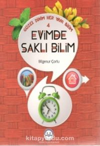 Evimde Saklı Bilim / Güzel Dinim Her Yanı Bilim 4