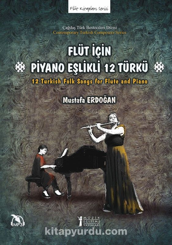 Flüt İçin Piyano Eşlikli 12 Türkü