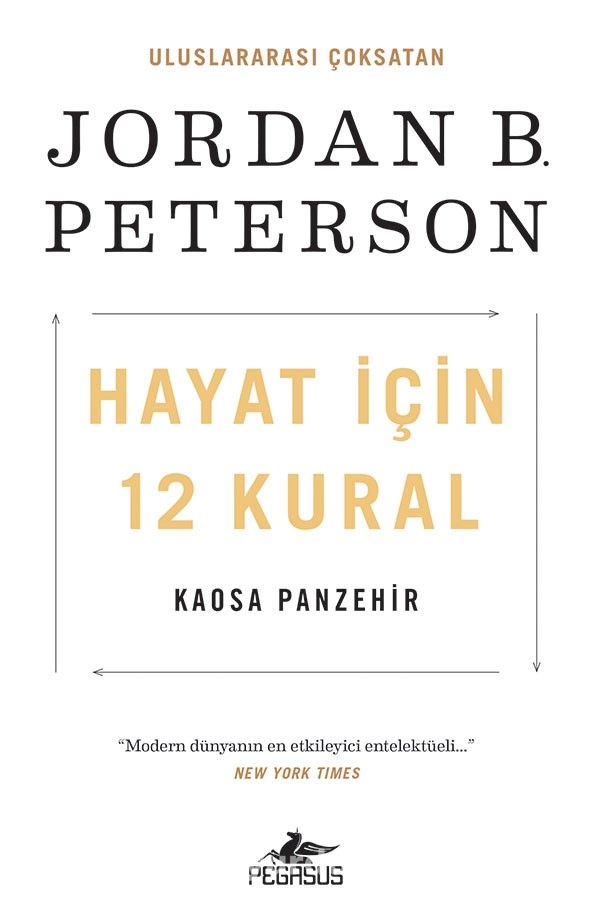 Hayat İçin 12 Kural: Kaosa Panzehir