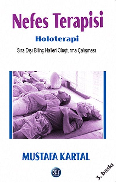 Nefes Terapisi - Holoterapi & Sıra Dışı Bilinç Halleri Oluşturma Çalışması