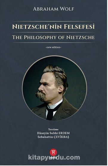 Nietzsche’nin Felsefesi - The Philosophy of Nietzsche