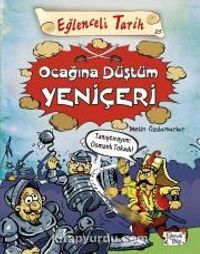 Ocağına Düştüm Yeniçeri